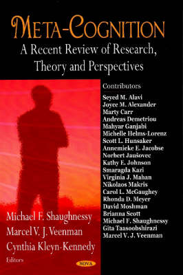 Cynthia Kennedy - Meta-Cognition: A Recent Review of Research, Theory, & Perspectives - 9781604560114 - V9781604560114