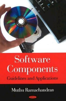 Muthu Ramachandran (Ed.) - Software Components: Guidelines & Applications - 9781604568707 - V9781604568707