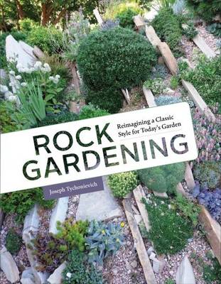 Joseph Tychonievich - Rock Gardening - 9781604695878 - V9781604695878