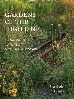 Piet Oudolf - Gardens of the High Line - 9781604696998 - V9781604696998