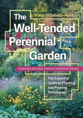 Tracy  Disabato-Aust - Well-Tended Perennial Garden, the - 9781604697070 - V9781604697070