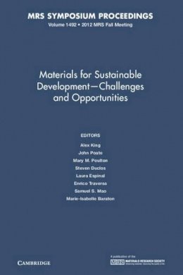 Alex King - Materials for Sustainable Development – Challenges and Opportunities: Volume 1492 - 9781605114699 - V9781605114699