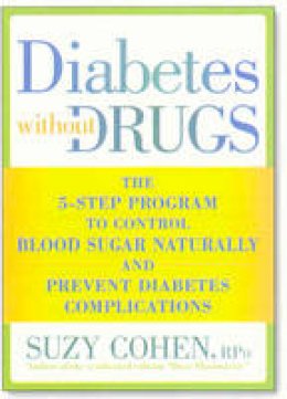 Suzy Cohen - Diabetes Without Drugs - 9781605296753 - V9781605296753