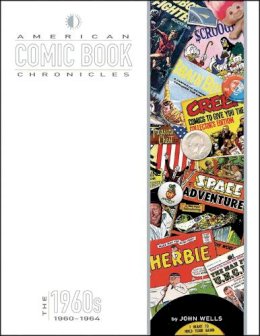 John Wells - American Comic Book Chronicles - 9781605490458 - V9781605490458