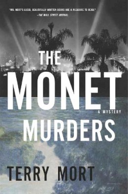 Terry Mort - The Monet Murders: A Mystery - 9781605986975 - V9781605986975