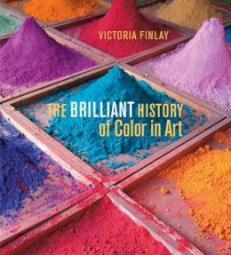 . Finlay - The Brilliant History of Color in Art - 9781606064290 - V9781606064290