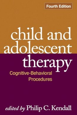 Philip C(Ed Kendall - Child and Adolescent Therapy: Cognitive-Behavioral Procedures - 9781606235614 - V9781606235614