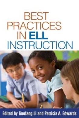 Guofang Li (Ed.) - Best Practices in ELL Instruction - 9781606236635 - V9781606236635