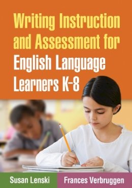 Susan Lenski - Writing Instruction and Assessment for English Language Learners K-8 - 9781606236666 - V9781606236666