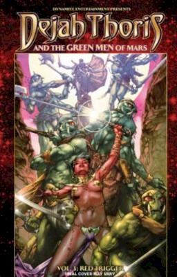 Mark Rahner - Dejah Thoris and the Green Men of Mars Volume 3 - 9781606905401 - V9781606905401