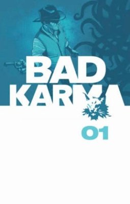 B. Clay Moore - Bad Karma Volume 1 - 9781606906699 - V9781606906699