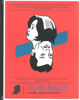 Jaime Hernandez - The Love Bunglers - 9781606997291 - V9781606997291