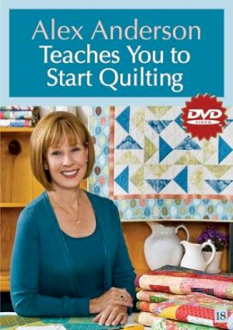 Alex Anderson - Alex Anderson Teaches You To Start Quilting Dvd: At Home with the Experts #18 - 9781607051893 - V9781607051893