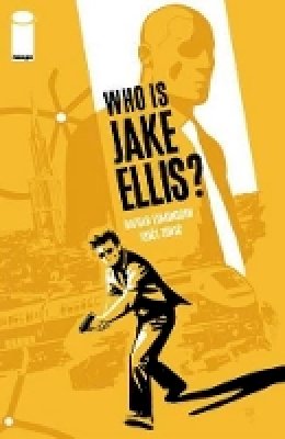 Nathan Edmondson - Who Is Jake Ellis? Volume 1 - 9781607064596 - V9781607064596