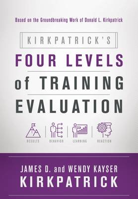 James D. Kirkpatrick - Kirkpatrick´s Four Levels of Training Evaluation - 9781607280088 - V9781607280088