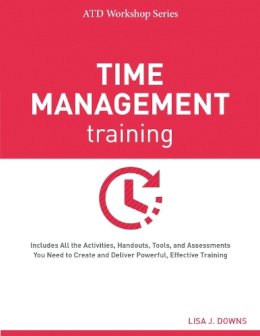 Lisa J. Downs - Time Management Training - 9781607280927 - V9781607280927