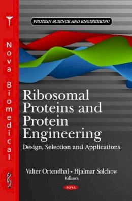 Ortendhal V - Ribosomal Proteins and Protein Engineering - 9781607410058 - V9781607410058