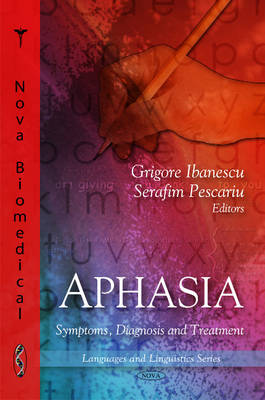 Grigore Ibanescu (Ed.) - Aphasia - 9781607412885 - V9781607412885