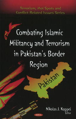 Sally Rooney - Combating Islamic Militancy and Terrorism in Pakistan's Border Region - 9781607413356 - V9781607413356