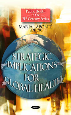 Maria Labonte (Ed.) - Strategic Implications for Global Health - 9781607416609 - V9781607416609