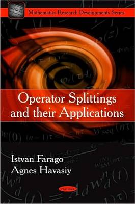 Istvan Farago - Operator Splittings and Their Applications - 9781607417767 - V9781607417767