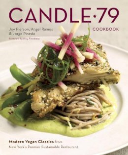 Joy Pierson - Candle 79 Cookbook - 9781607740124 - V9781607740124