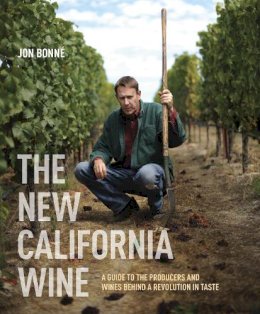 Jon Bonné - The New California Wine - 9781607743002 - V9781607743002
