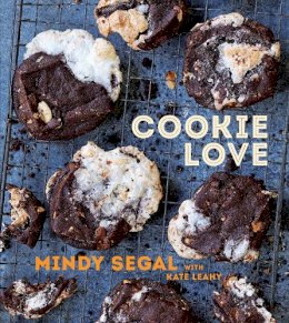 Mindy Segal - Cookie Love: More Than 60 Recipes and Techniques for Turning the Ordinary into the Extraordinary - 9781607746812 - V9781607746812