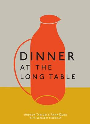Anna Dunn - Dinner at the Long Table - 9781607748465 - V9781607748465