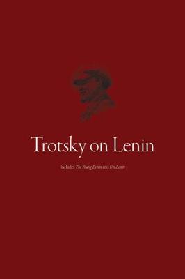 Leon Trotsky - Trotsky on Lenin - 9781608467914 - V9781608467914