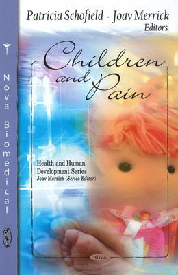 Patricia Schofield (Ed.) - Children & Pain - 9781608760206 - V9781608760206
