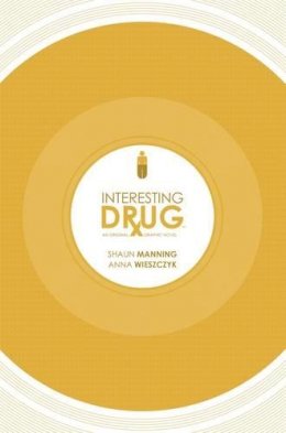 Shaun Manning - Interesting Drug - 9781608864249 - V9781608864249