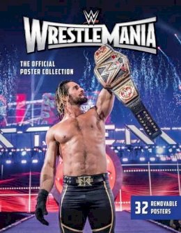 Wwe - WWE: WrestleMania: The Official Poster Collection - 9781608878253 - V9781608878253
