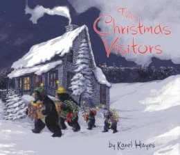Karel Hayes - The Christmas Visitors - 9781608932481 - V9781608932481
