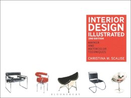 Christina M. Scalise - Interior Design Illustrated: Marker and Watercolor Techniques - 9781609019174 - V9781609019174