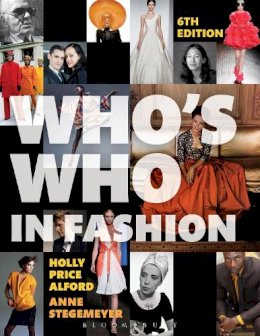 Price Alford, Holly; Stegemeyer, Anne - Who's Who in Fashion - 9781609019693 - V9781609019693