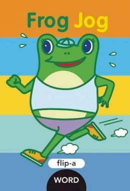 Harriet Ziefert - Flip-a-Word: Frog Jog: Flip-a-Word - 9781609054328 - V9781609054328