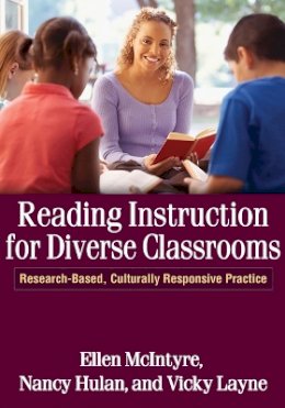 Ellen Mcintyre - Reading Instruction for Diverse Classrooms: Research-Based, Culturally Responsive Practice - 9781609180539 - V9781609180539