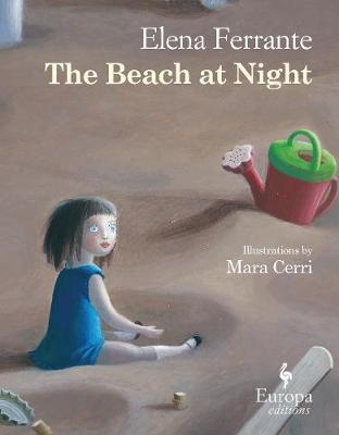 Elena Ferrante - The Beach at Night - 9781609453701 - V9781609453701