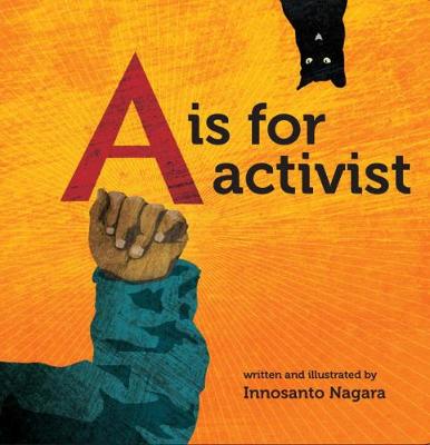 Innosanto Nagara - A is for Activist - 9781609806934 - V9781609806934