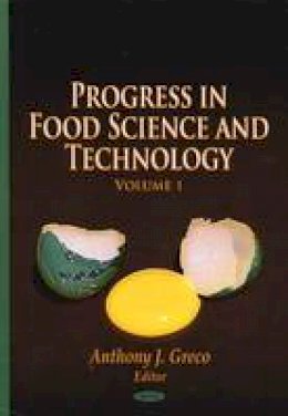 Christopher J. Hong (Ed.) - Advances in Food Science & Technology: Volume 1 - 9781611223149 - V9781611223149