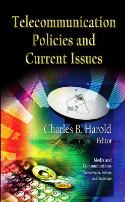 Harold C.B. - Telecommunication Policies & Current Issues - 9781611223538 - V9781611223538 Harold C.B. - Telecommunication Policies & Current Issues - 9781611223538 - V9781611223538