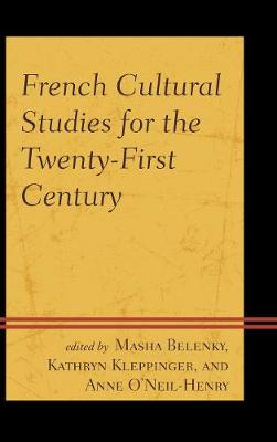 Masha Belenky - French Cultural Studies for the Twenty-First Century - 9781611496376 - V9781611496376