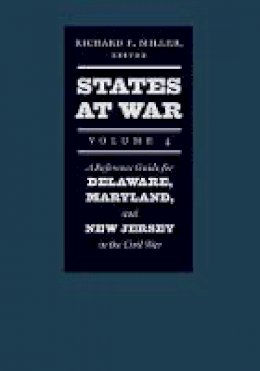 Richard F. Miller (Ed.) - States at War, Volume 4 - 9781611686210 - V9781611686210