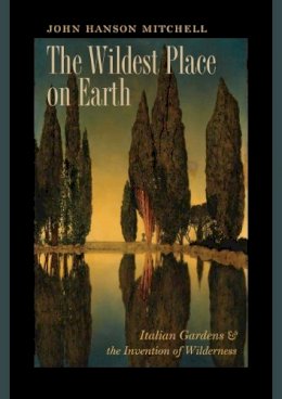John Hanson Mitchell - The Wildest Place on Earth - 9781611687200 - V9781611687200