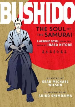 Inazo Nitobe - Bushido: The Soul of the Samurai - 9781611802108 - V9781611802108