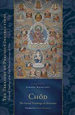 Jamgon Kongtrul - Ch d: The Sacred Teachings On Severance - 9781611803723 - V9781611803723