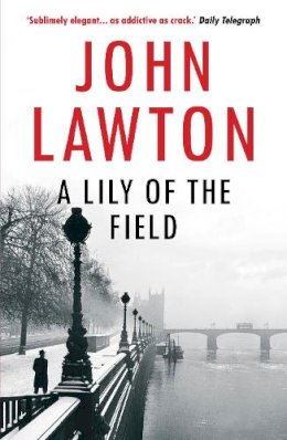 John Lawton - A Lily of the Field - 9781611855913 - V9781611855913