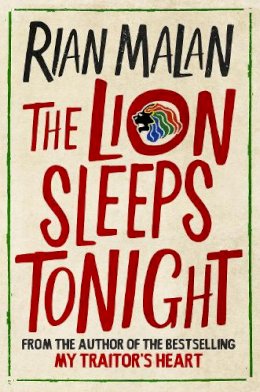 Rian Malan - The Lion Sleeps Tonight - 9781611856057 - V9781611856057