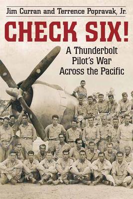 James Curran - Check Six!: A Thunderbolt Pilot´s War Across the Pacific - 9781612002996 - V9781612002996